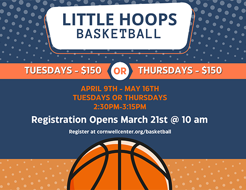 Cornwell Center Little Hoops Basketball 2024